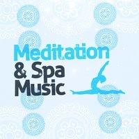 Meditation & Spa Music