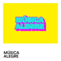 Música Alegre