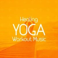 Healing Yoga Workout Music