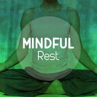 Mindful Rest
