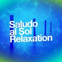 Saludo al Sol Relaxation