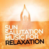 Sun Salutation Music for Relaxation
