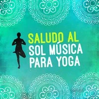 Saludo al Sol Música para Yoga