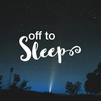 Off to Sleep