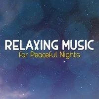 Relaxing Music for Peaceful Nights
