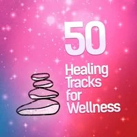 50 Healing Tracks for Wellness