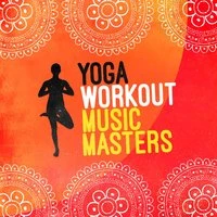 Yoga Workout Music Masters