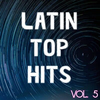Latin Top Hits Vol. 5