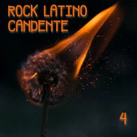 Rock Latino Candente Vol. 4