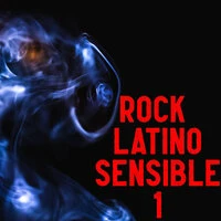 Rock Latino Sensible Vol. 1