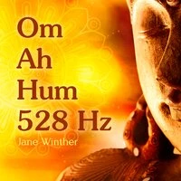 Om Ah Hum 528 Hz