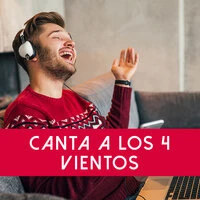 Canta a los 4 vientos