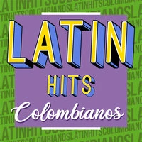 Latin Hits Colombianos