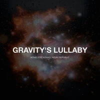 Gravity's Lullaby