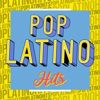 Pop Latino Hits