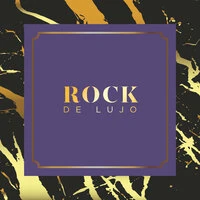 Rock de Lujo