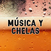 Música y Chelas