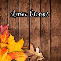 Amor Otoñal