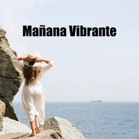 Mañana Vibrante