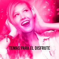 Temas para el disfrute