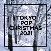 TOKYO - POP  CHRISTMAS  2021 -