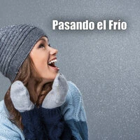 Pasando el frío