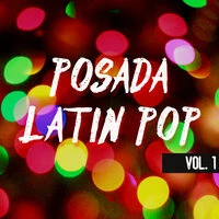 Posada Latin Pop Vol. 1