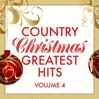 Country Christmas Greatest Hits Vol. 4