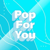 Pop for You