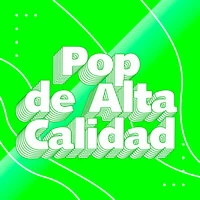 Pop de Alta Calidad