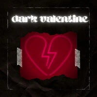 Dark Valentine