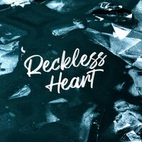 Reckless Heart