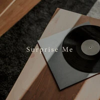 Surprise Me