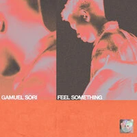 Feel Something