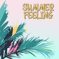 Summer Feeling