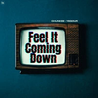 Feel It Coming Down