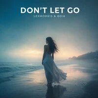 Don't Let Go