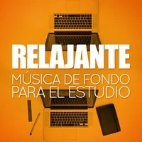 Relajante Música de Fondo para el Estudio