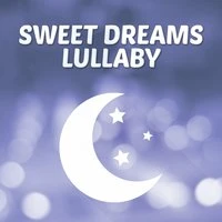 Sweet Dreams Lullaby