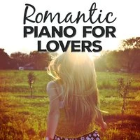 Romantic Piano for Lovers