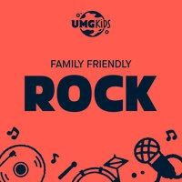 Family Friendly Rock