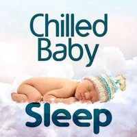 Chilled Baby Sleep