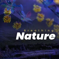 Breathing Nature