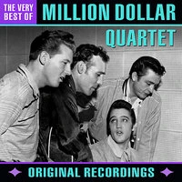 The Million Dollar Quartet - The Very Best Of
