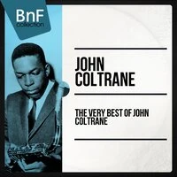 The Very Best Of John Coltrane
