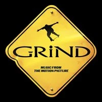 Grind: Music From The Motion Picture