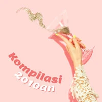 Kompilasi 2010an