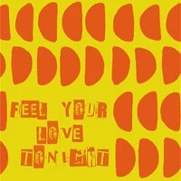 Feel Your Love Tonight