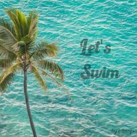 Let's Swim