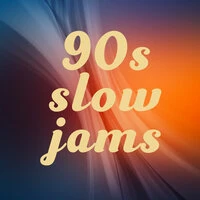 90s Slow Jams